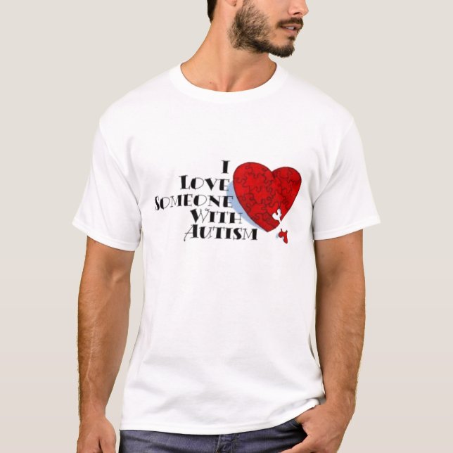 I Liebe jemand mit Autismus-T-Shirt Weiß T-Shirt (Vorderseite)