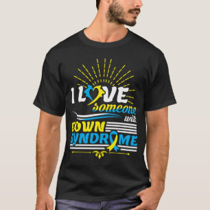 I Liebe Jemand mit Down-Syndrom Sensibilisierung T-Shirt