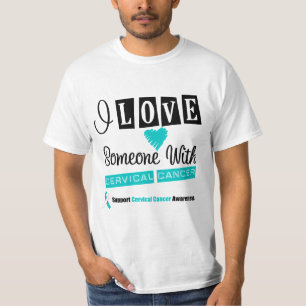I Liebe jemand mit Gebärmutterkrebs T-Shirt