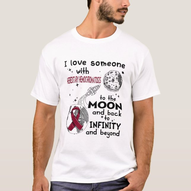 I Liebe Jemand mit hereditärer Hemochromatose T-Shirt (Vorderseite)