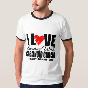I LIEBE jemand mit KARZINOIDEN KREBS Geschenken T-Shirt