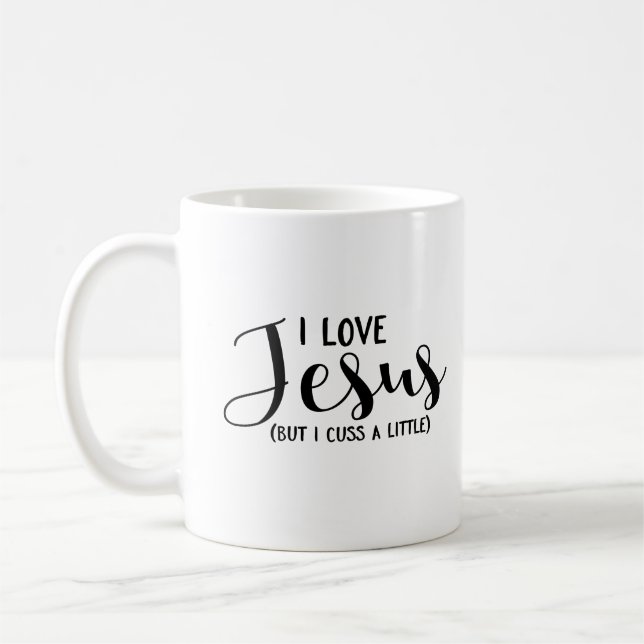 I Liebe Jesus (aber ich fluchen wenig) Kaffeetasse (Links)