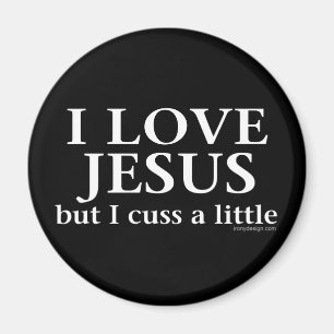 I Liebe Jesus [aber ich fluchen wenig] Magnet