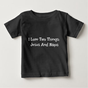 I Liebe Jesus and Nickerchens Baby Bodysuit Baby T-shirt