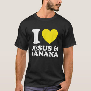 I Liebe Jesus Banana Funny Fruit Banana Squad Chri T-Shirt