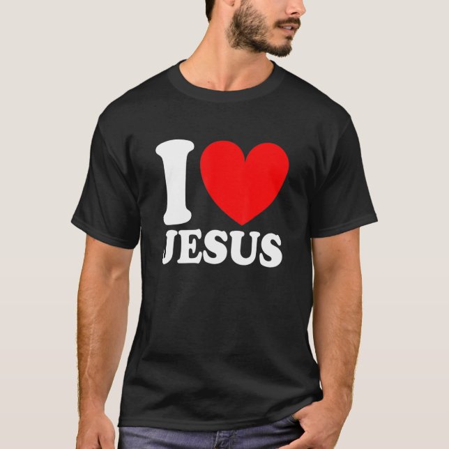 I Liebe Jesus I Rotes Herz Jesus Christlich T-Shirt (Vorderseite)