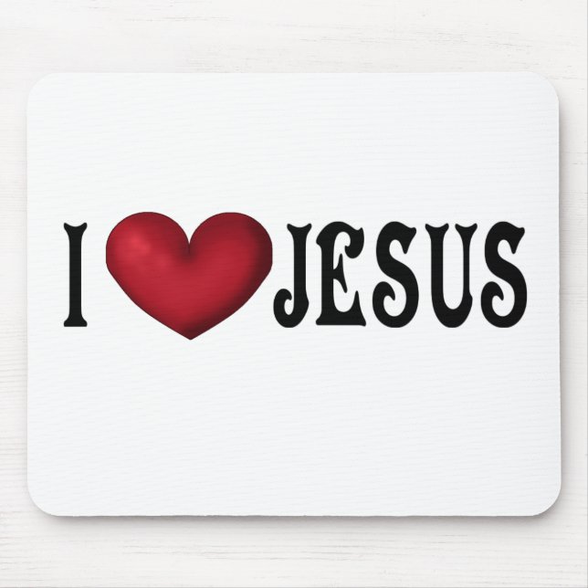 I Liebe Jesus Mousepad (Vorne)