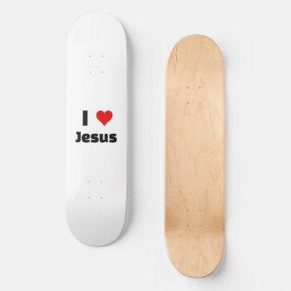 I Liebe Jesus Skateboard