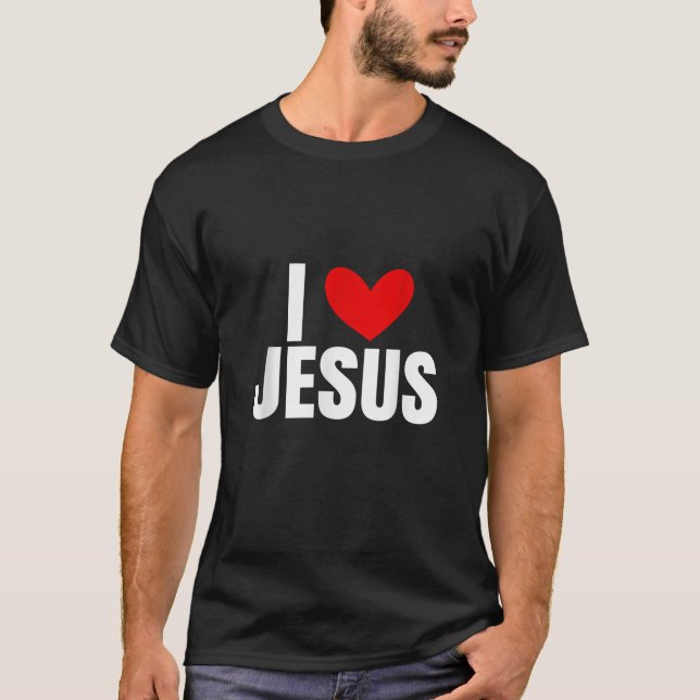 I Liebe Jesus T-Shirt (Vorderseite)