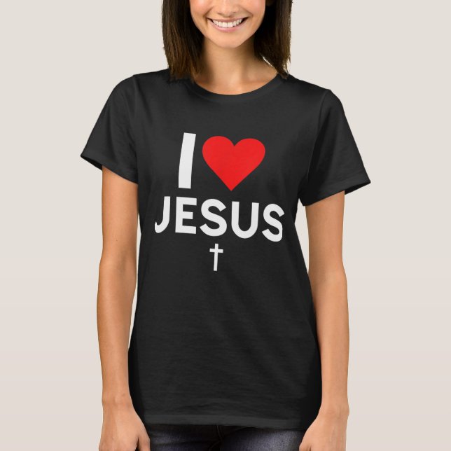 I Liebe Jesus T-Shirt (Vorderseite)