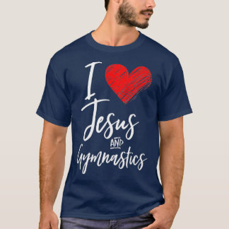 I Liebe Jesus und Gymnastik Christlichen Athleten T-Shirt