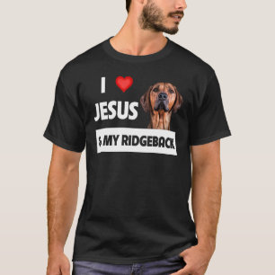 I Liebe Jesus und mein Rhodesian Ridgeback Mama Va T-Shirt