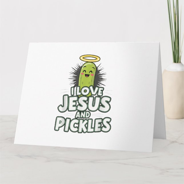 I Liebe Jesus und Pickles Karte (Vorderseite)