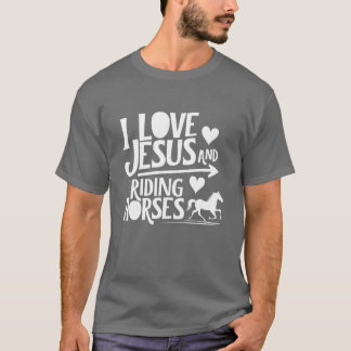 I LIEBE JESUS UND REITENDEN PFERDEN Freund T-Shirt