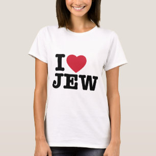 I Liebe Jew T - Shirt