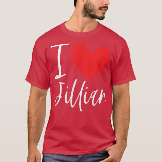 I Liebe Jillian Name Personalisiert Girl Frau BEST T-Shirt