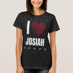 I Liebe JOSIAH Vorname Cooles Herz Funny Persönlic T-Shirt