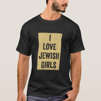 I Liebe Jüdische Mädchen T-Shirt