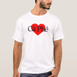 I Liebe Kaffee - Cà Phê Viromont T-Shirt