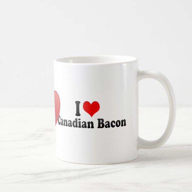 I Liebe-kanadischer Speck Kaffeetasse (Rechts)