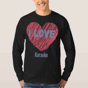 I Liebe Karaoke Herz Image Hobby oder Hobbyist T-Shirt