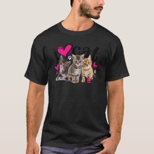 I Liebe Katzen Katze I Liebe Kätzchen T-Shirt
