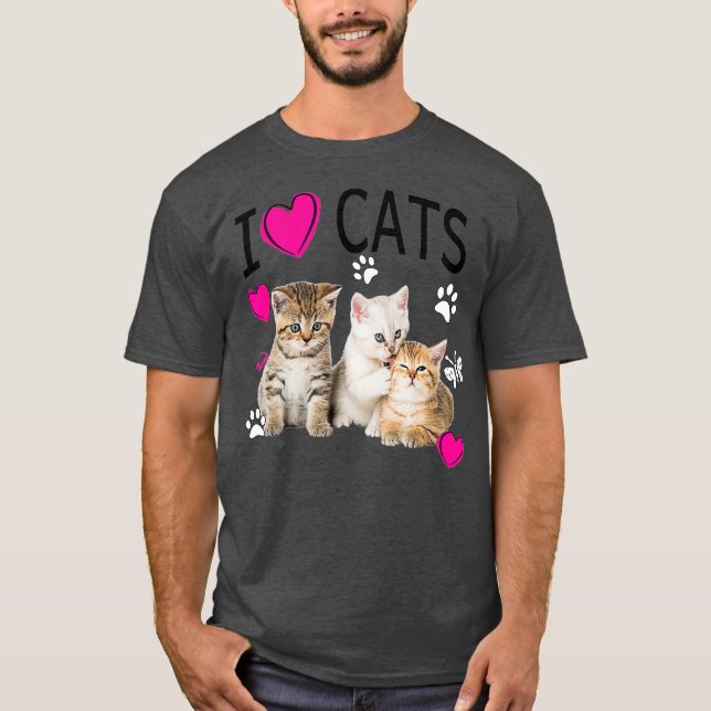 I Liebe Katzen Katzenliebhaber I Liebe Kätzchen T-Shirt (Vorderseite)