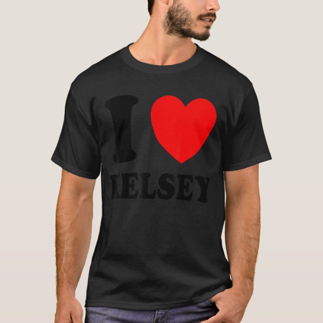 I Liebe Kelsey T-Shirt (Vorderseite)