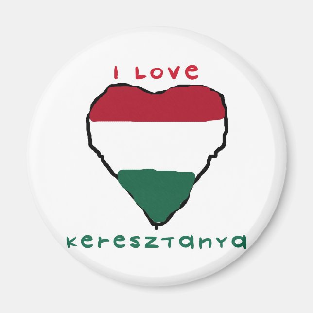 I Liebe Keresztanya Magnet (Vorne)