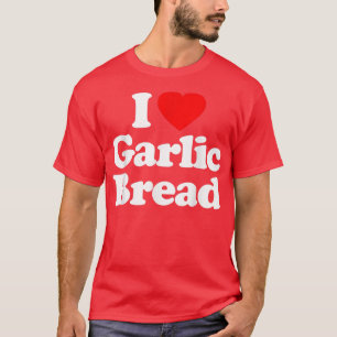 I Liebe Knoblauch Herz _ Funny T-Shirt