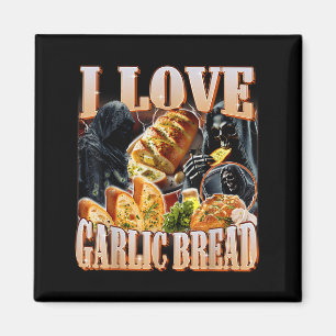 I Liebe Knoblauchbrot Skelett Funny Meme Weird Magnet