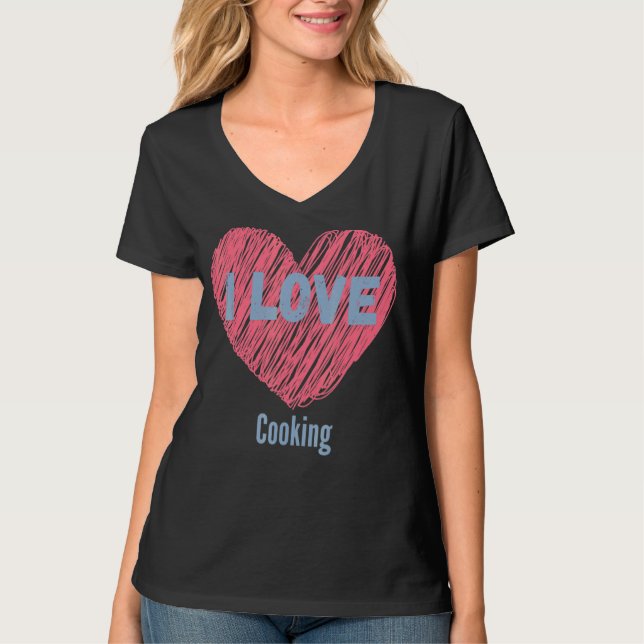 I Liebe Kochen Herzbild Hobby oder Hobbyist T-Shirt (Vorderseite)