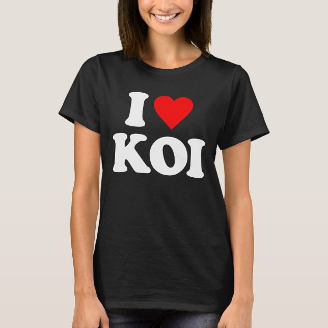I LIEBE KOI T-Shirt (Vorderseite)