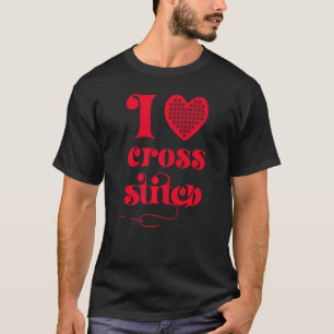 I Liebe Kreuzstich Herz und Nadel T-Shirt