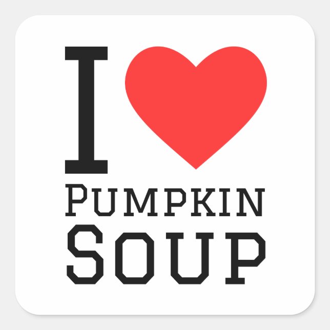 I Liebe Kürbissuppe Quadratischer Aufkleber (Vorderseite)