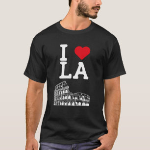 I Liebe LA Flag Herzkolosseum Los Angeles Amerika T-Shirt