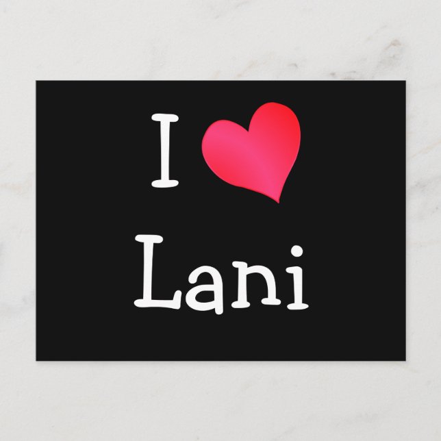 I Liebe Lani Postkarte (Vorderseite)
