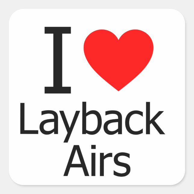 I Liebe Layback Airs Quadratischer Aufkleber (Vorderseite)