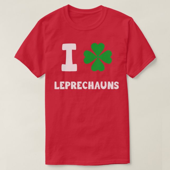 I Liebe Leprechauns Funny St T-Shirt (Design vorne)