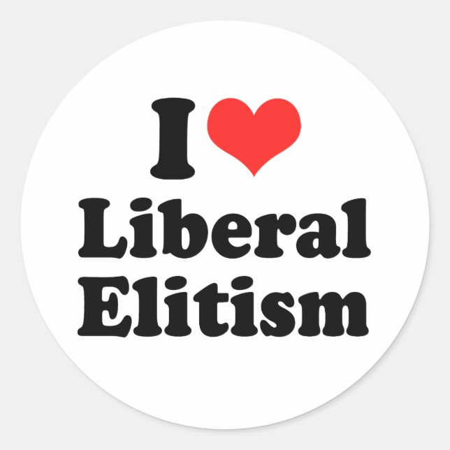 I LIEBE LIBERAL ELITISM.pnng Runder Aufkleber (Vorderseite)