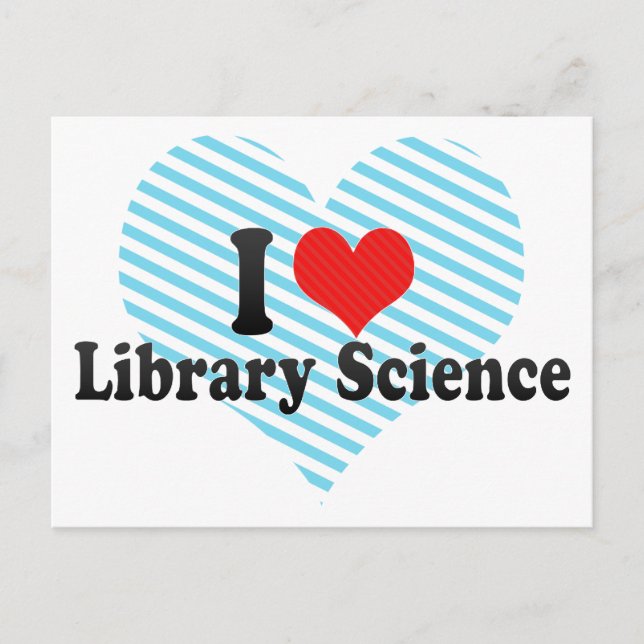 I Liebe Library Science Postkarte (Vorderseite)