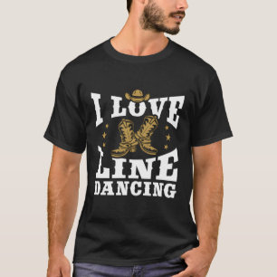 I Liebe Line Tanz Country Dancer Zwei Schritte Li T-Shirt