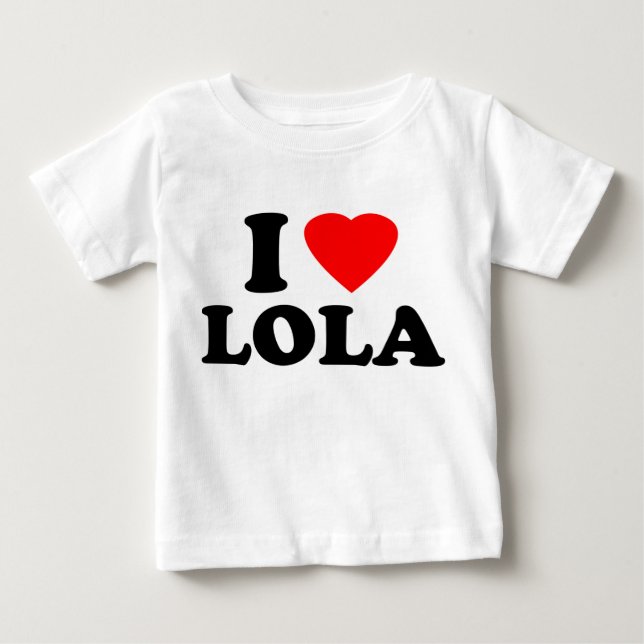 I Liebe Lola Baby T-shirt (Vorderseite)