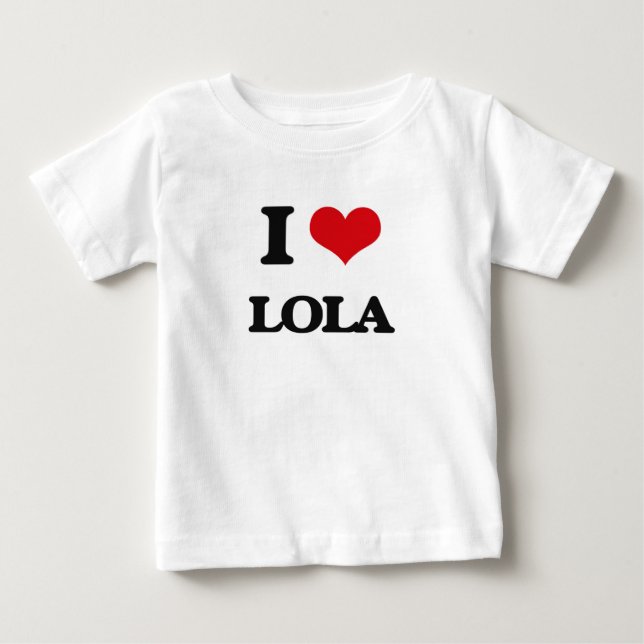 I Liebe Lola Baby T-shirt (Vorderseite)