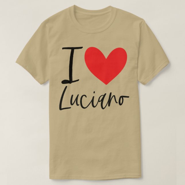 I Liebe Luciano Name Herz Personalisiert Männer Ty T-Shirt (Design vorne)