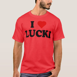I Liebe Lucki I Heart Lucki T-Shirt