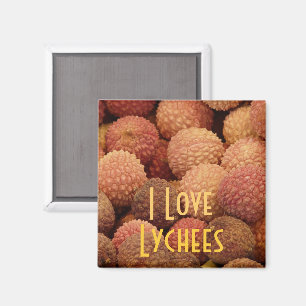 I Liebe Lychees Magnet