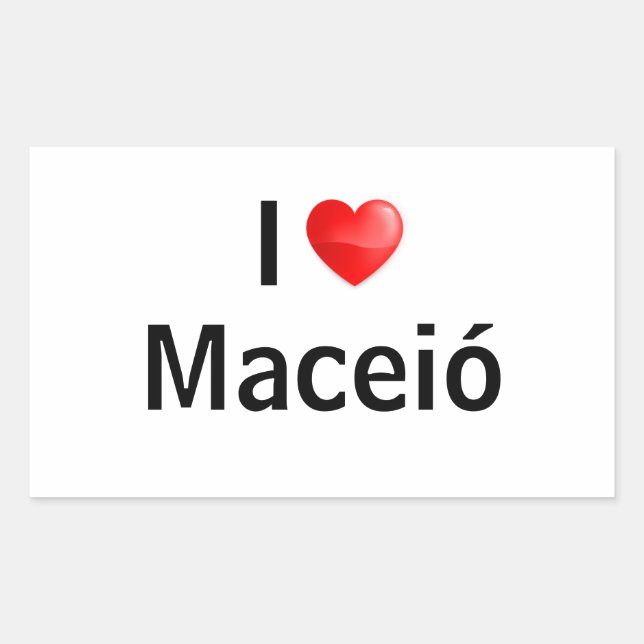 I Liebe Maceió Rechteckiger Aufkleber (Vorderseite)