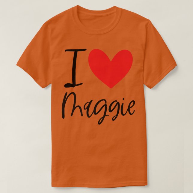I Liebe Maggie Name Personalisiert Girl BESTE FREU T-Shirt (Design vorne)