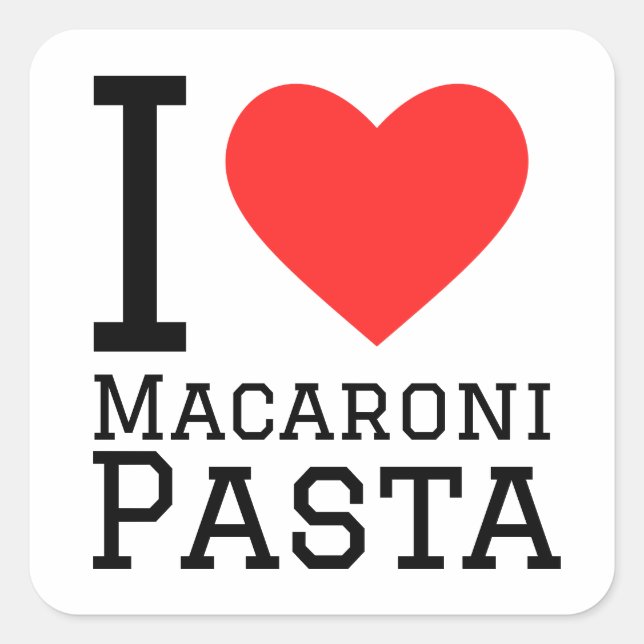 I Liebe Makaroni Pasta Quadratischer Aufkleber (Vorderseite)